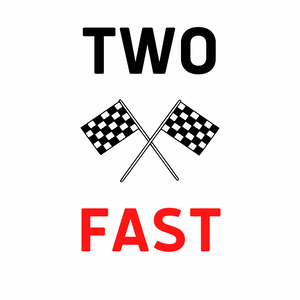 Two Fast t-shirt